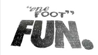 Fun "One Foot" Music Video