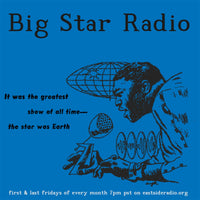 Big Star Radio Ep. 12