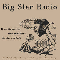 Big Star Radio Ep. 13