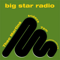 Big Star Radio Ep. 7