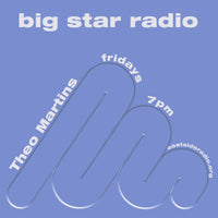Big Star Radio Ep. 8