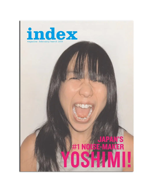 INDEX MAGAZINE ISSUE 47 - YOSHIMI